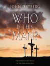 Imagen de portada para Who Is This Man?